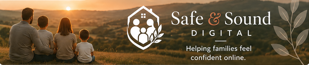 Safe & Sound Digital — Helping families feel confident online